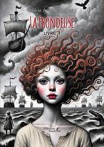 La Frondeuse – Livre 1