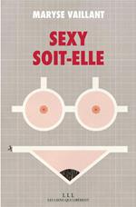 Sexy soit-elle