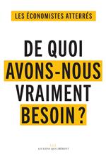 De quoi avons-nous vraiment besoin ?