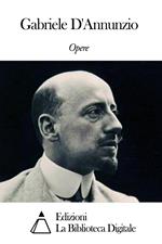 Opere di Gabriele D'Annunzio