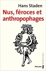 Nus, féroces et anthropophages