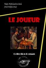 Le Joueur [édition intégrale revue et mise à jour]