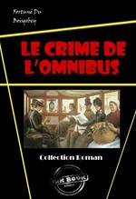 Le crime de l'omnibus [édition intégrale revue et mise à jour]