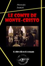 Le comte de Monte-Cristo [édition intégrale revue et mise à jour]