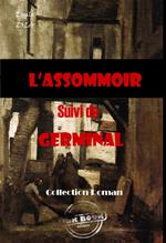 L'assommoir (suivi de Germinal) [édition intégrale revue et mise à jour]