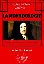 La monadologie [édition intégrale revue et mise à jour]