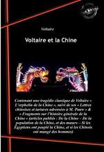 Voltaire et la Chine : contenant L'orphelin de la Chine, suivi de Lettres chinoises et tartares & Fragments sur l'histoire générale de la Chine [Nouv. éd. revue et mise à jour].