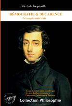 Démocratie et décadence : l'exemple américain (Textes choisis & mis en ordre par M. Jean Baillat). [Nouv. éd. revue et mise à jour].