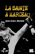 La savate à Marceau