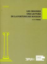 Les origines - Lecture de La Fortune des Rougon