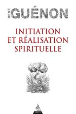 Initiation et réalisation spirituelle