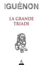 La Grande Triade