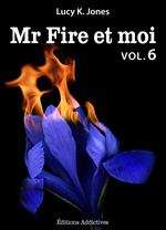 Mr Fire et moi - volume 6