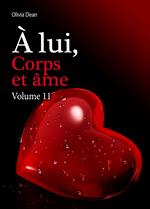 À lui, corps et âme - volume 11