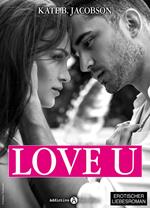 Love U - Liebe und Intrige in Hollywood - Band 1