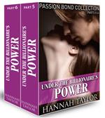 Under the Billionaire's Domination (Passion Bond collection, parts 5-6)