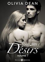 Tous ses désirs - vol. 7