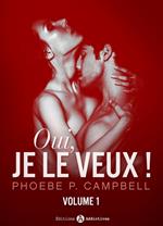 Oui, je le veux ! vol. 1