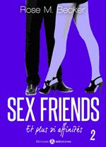 Sex Friends - Et plus si affinités, 2