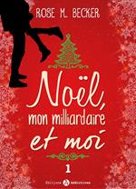 Noël, mon milliardaire et moi - 1