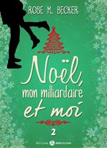 Noël, mon milliardaire et moi - 2