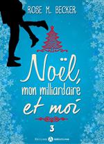 Noël, mon milliardaire et moi - 3