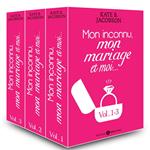 Mon inconnu, mon mariage et moi - Vol. 1-3