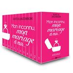 Mon inconnu, mon mariage et moi - L'intégrale