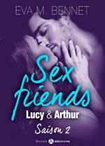 Sex Friends : Lucy et Arthur Saison 2