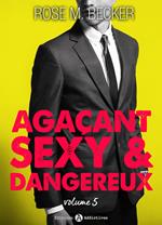 Agaçant, sexy et dangereux 5