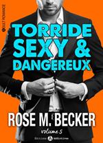 Torride, sexy et dangereux - 5