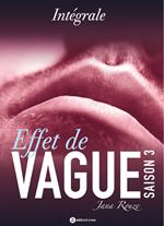 Effet de vague, saison 3 - intégrale