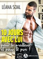 10 jours avec lui, pour le meilleur et pour le pire !