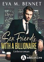 Sex friends with a billionaire