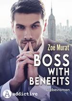 Boss with Benefits: Liebesroman