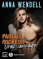 Parfait rockeur, vrai sauvage