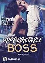 Unpredictable Boss: Liebesroman