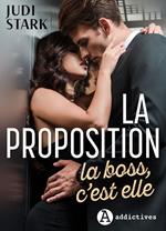 La proposition. La boss, c'est elle