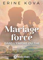 Mariage forcé dans l'empire du thé