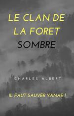 Le clan de la forêt sombre