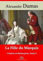 La Fille du marquis (Création et Rédemption partie II) – suivi d'annexes