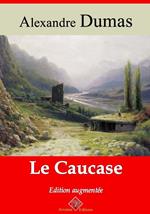 Le Caucase – suivi d'annexes