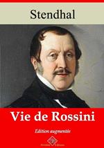 Vie de Rossini – suivi d'annexes