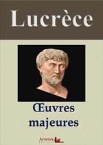 Lucrèce : Oeuvres majeures et annexes (annotées, illustrées)