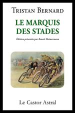 Le marquis des stades