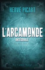 L'Arcamonde - L'Intégrale