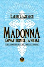 Madonna, l'apparition de la vierge