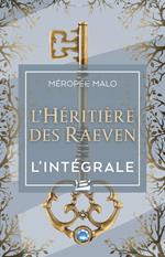 L'Héritière des Raeven - L'Intégrale