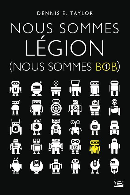 Nous sommes Bob, T1 : Nous sommes Légion (Nous sommes Bob)