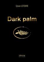 Dark palm